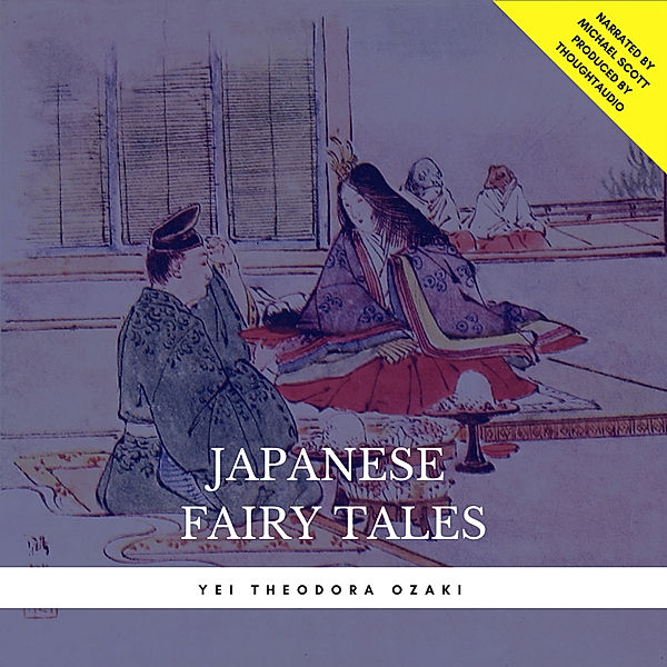 Japanese Fairy Tales, Yei Theodora Ozaki