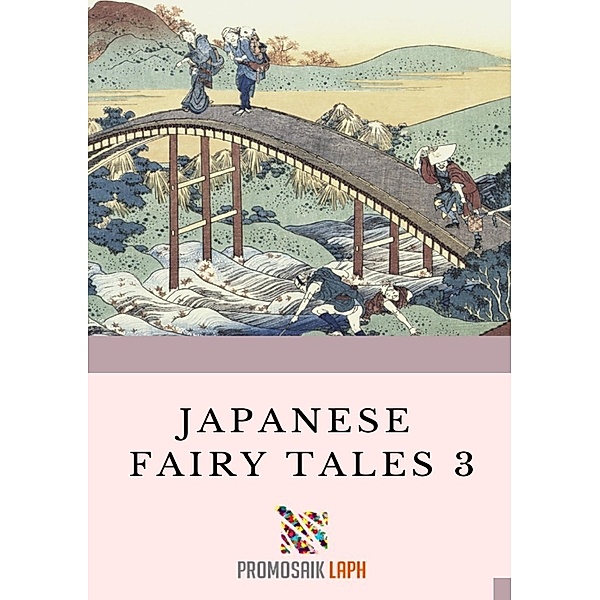 Japanese Fairy Tales 3, ProMosaik Children