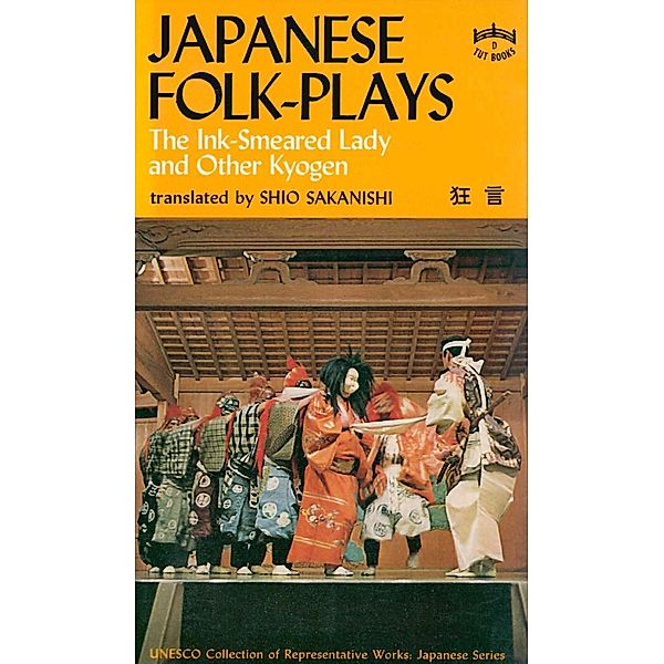 Japanese Folk Plays: The Ink Smeared Lady and Other Kyogen