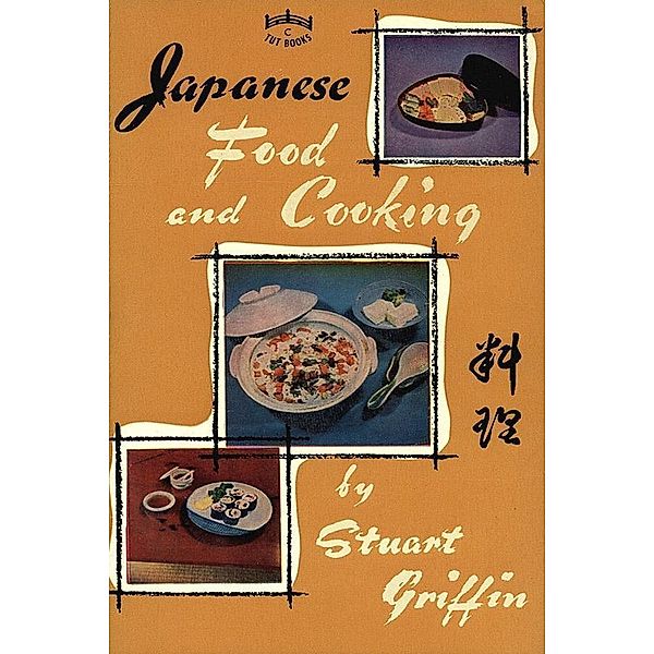 Japanese Food & Cooking, Stuart Griffin