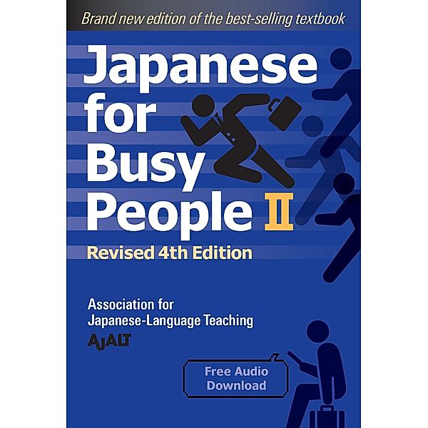 Japanese for Busy People Book 2 / Japanese for Busy People Series-4th Edition, Ajalt