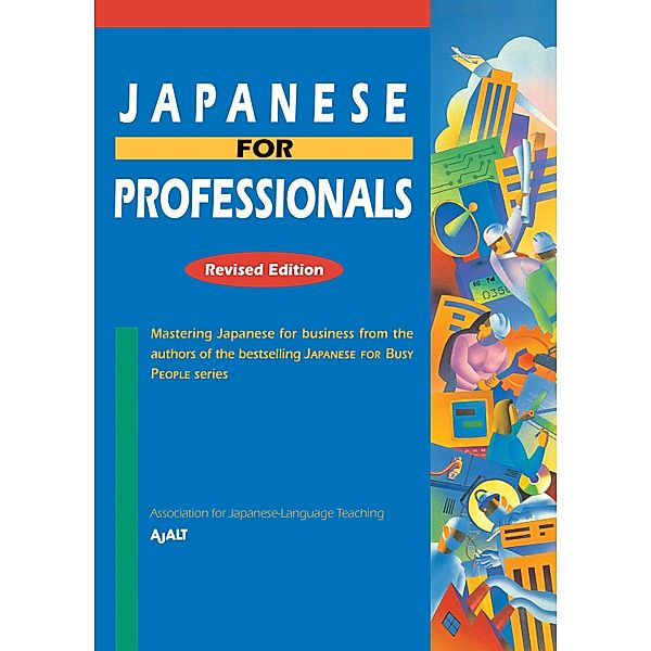 Japanese for Professionals: Revised