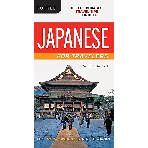 Japanese for Travelers, Scott Rutherford