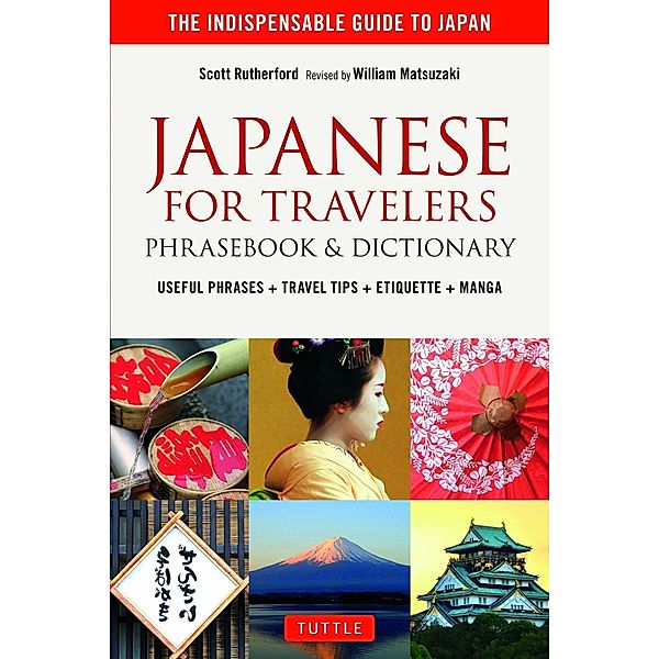 Japanese for Travelers Phrasebook & Dictionary, Scott Rutherford