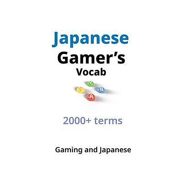 Japanese Gamer's Vocab, Gaming Japanese