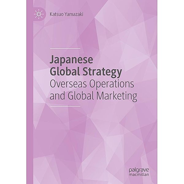 Japanese Global Strategy, Katsuo Yamazaki