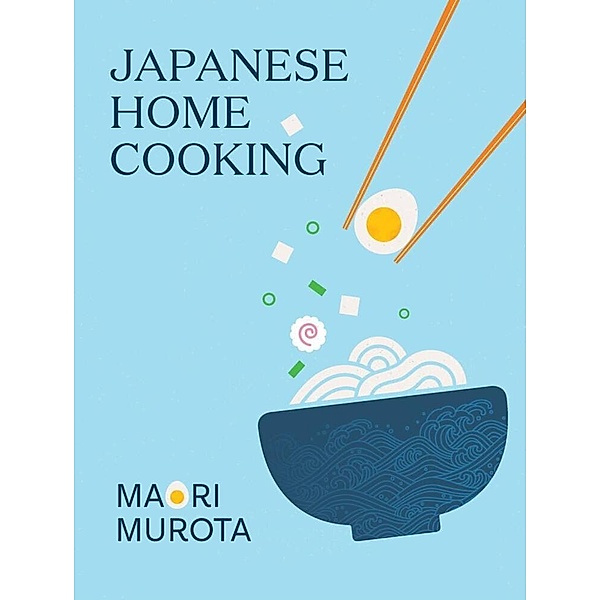 Japanese Home Cooking, Maori Murota