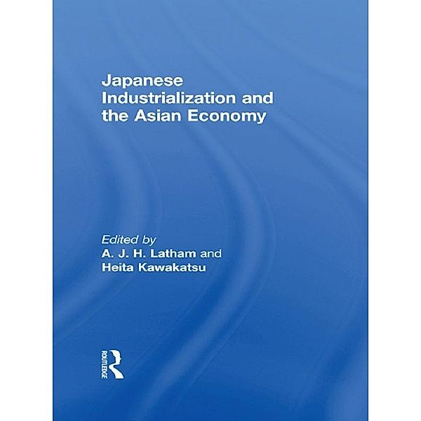 Japanese Industrialization and the Asian Economy