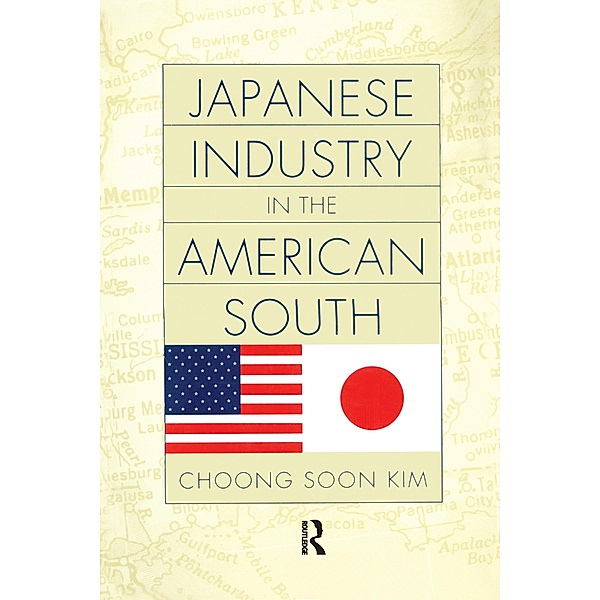 Japanese Industry in the American South, Choong Soon Kim