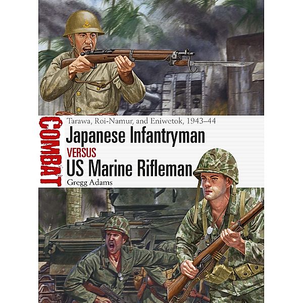 Japanese Infantryman vs US Marine Rifleman, Gregg Adams