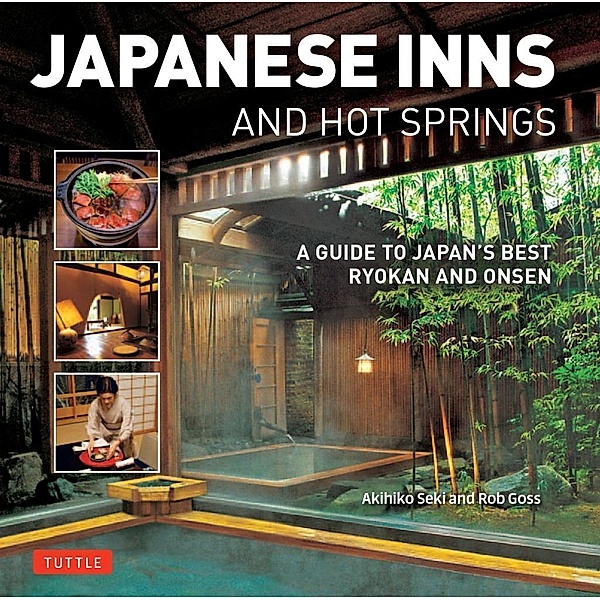 Japanese Inns and Hot Springs, Rob Goss