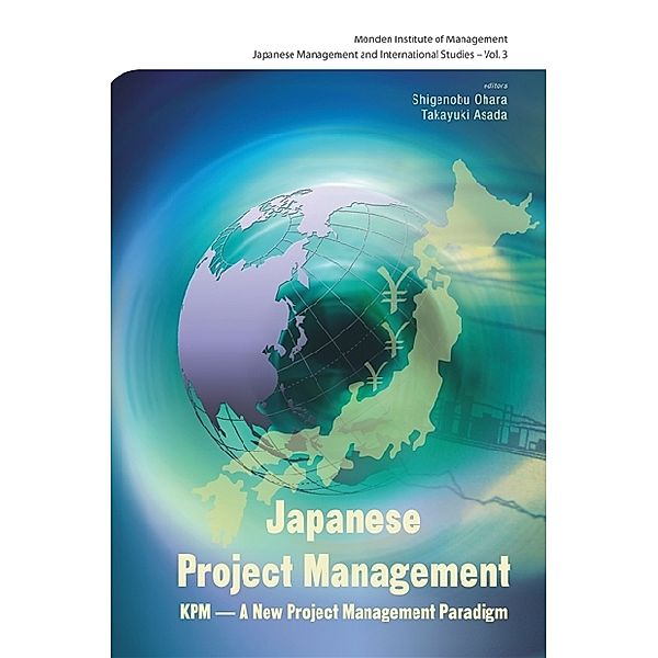 Japanese Management And International Studies: Japanese Project Management: Kpm - Innovation, Development And Improvement