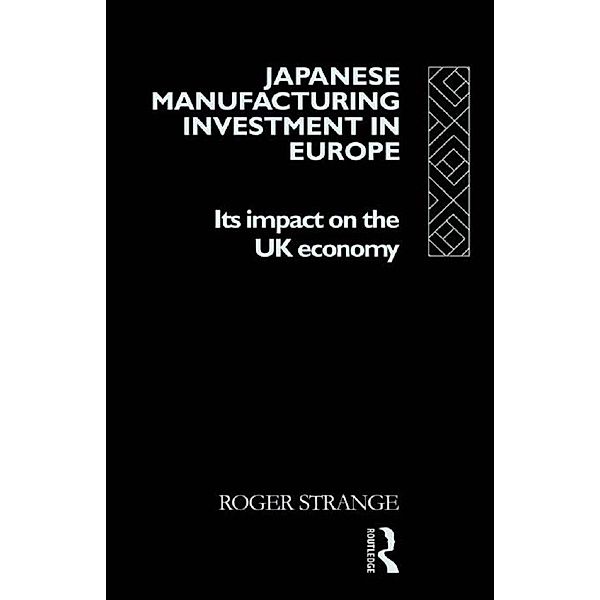 Japanese Manufacturing Investment in Europe, Roger Strange