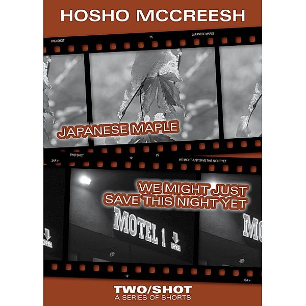 Japanese Maple/We Might Just Save This Night Yet: 2Shot, Hosho Mccreesh