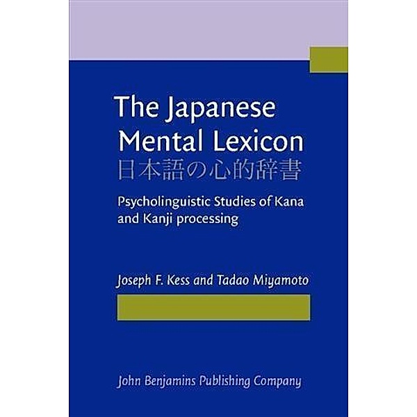 Japanese Mental Lexicon, Joseph F. Kess