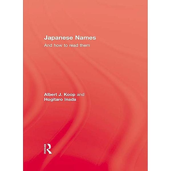 Japanese Names and How To Read Them, Albert J. Koop, Hogitaro Inada