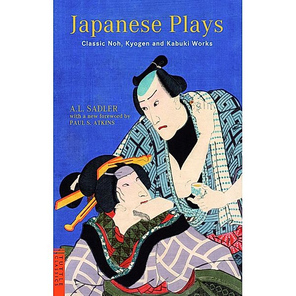 Japanese Plays, A. L. Sadler