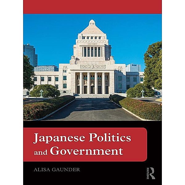 Japanese Politics and Government, Alisa Gaunder