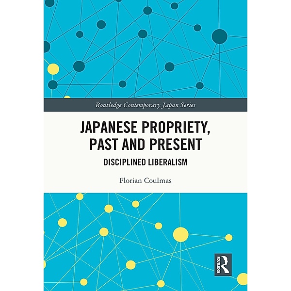 Japanese Propriety, Past and Present, Florian Coulmas