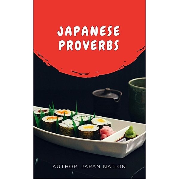 Japanese Proverbs, Japan Nation