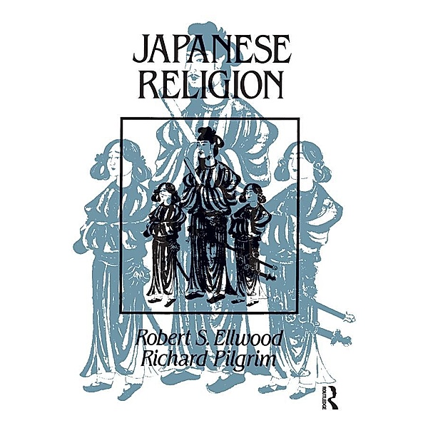 Japanese Religion, Robert Ellwood, Richard Pilgrim
