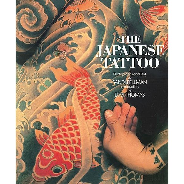 Japanese Tattoo, Sandi Fellman, D. M. Thomas