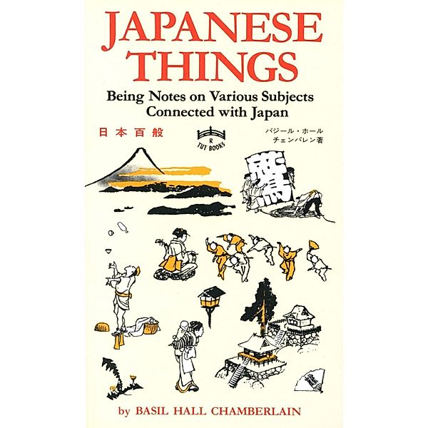 Japanese Things, Basil Hall Chamberlain