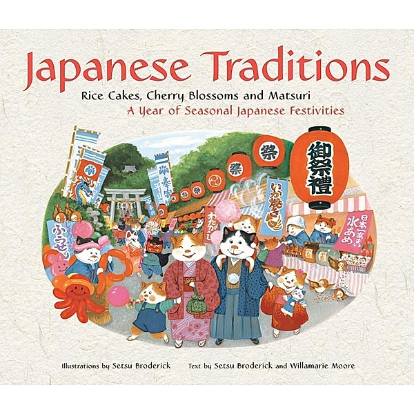 Japanese Traditions, Setsu Broderick, Willamarie Moore