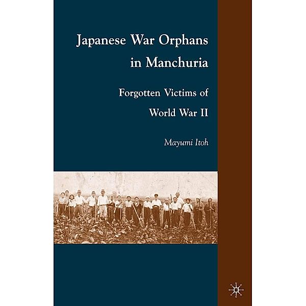 Japanese War Orphans in Manchuria, M. Itoh