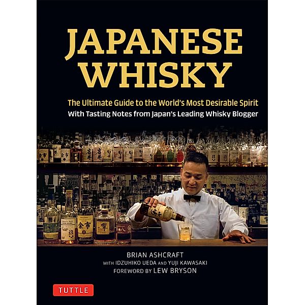 Japanese Whisky, Brian Ashcraft, Yuji Kawasaki