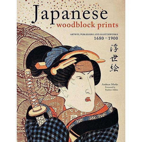 Japanese Woodblock Prints, Andreas Marks