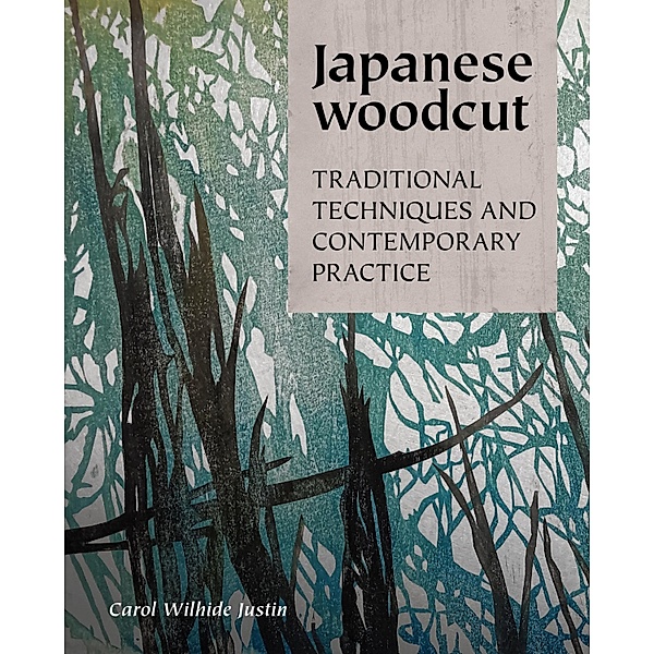 Japanese Woodcut, Carol Wilhide Justin