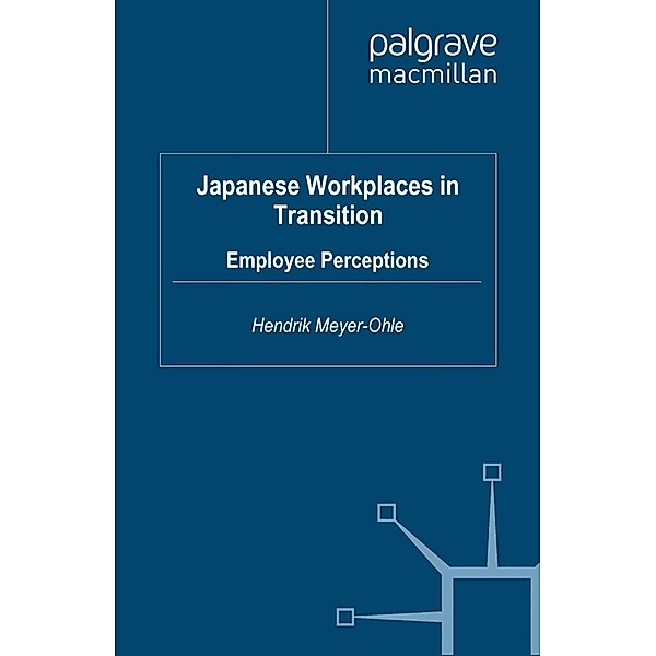 Japanese Workplaces in Transition, H. Meyer-Ohle