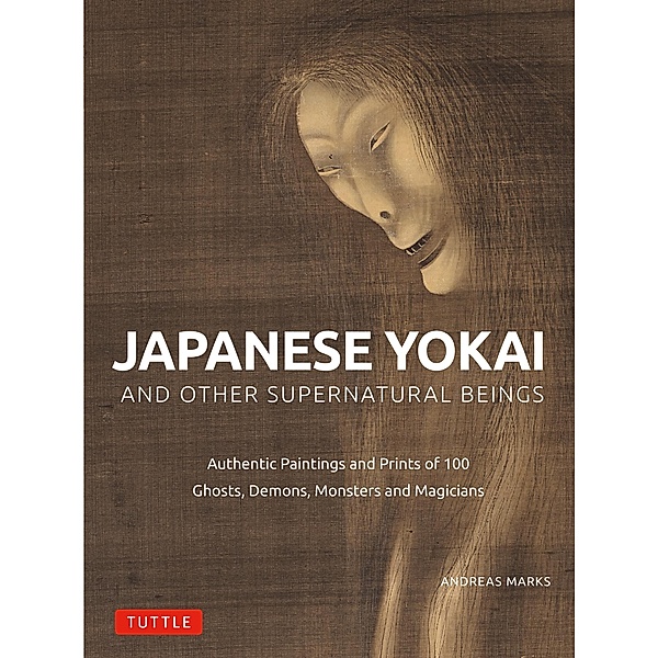 Japanese Yokai and Other Supernatural Beings, Andreas Marks