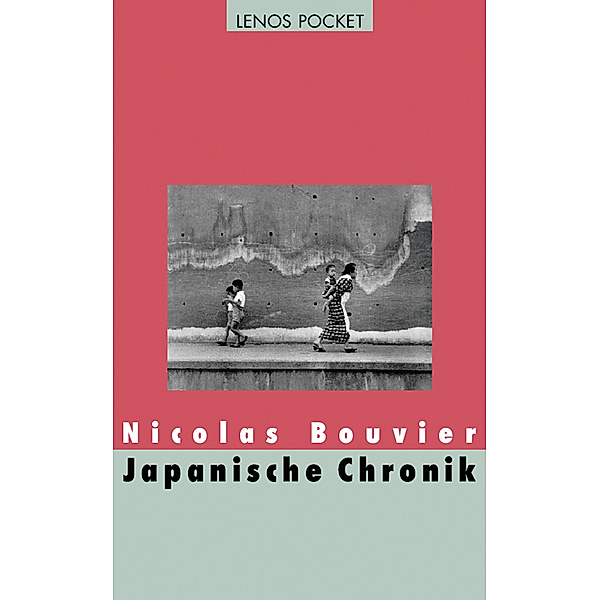 Japanische Chronik, Nicolas Bouvier