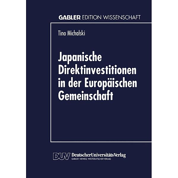 Japanische Direktinvestitionen in der Europäischen Gemeinschaft