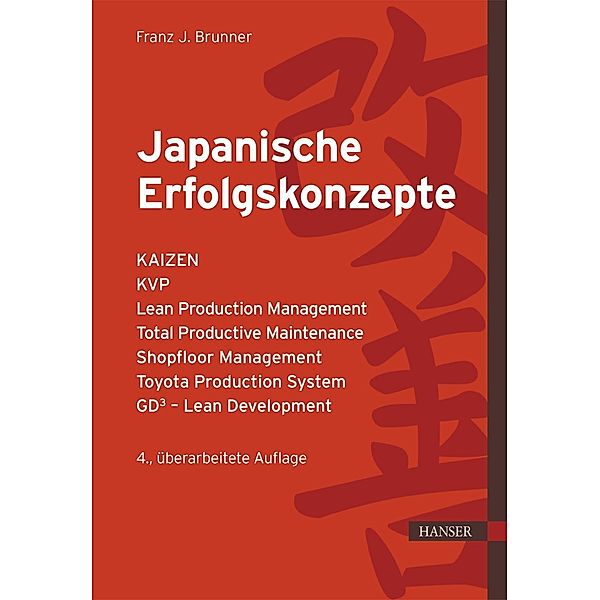 Japanische Erfolgskonzepte / Praxisreihe Qualität