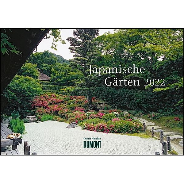 Japanische Gärten 2022 - Broschürenkalender - mit informativen Texten - mit Jahresplaner - Format 42 x 29 cm