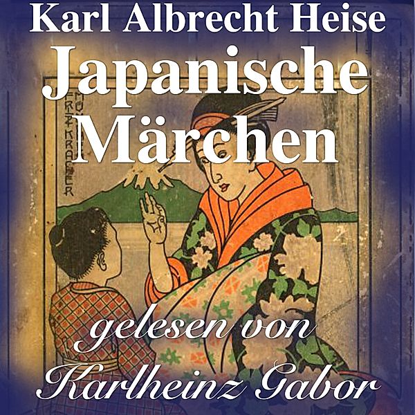 Japanische Märchen, Karl Albrecht Heise