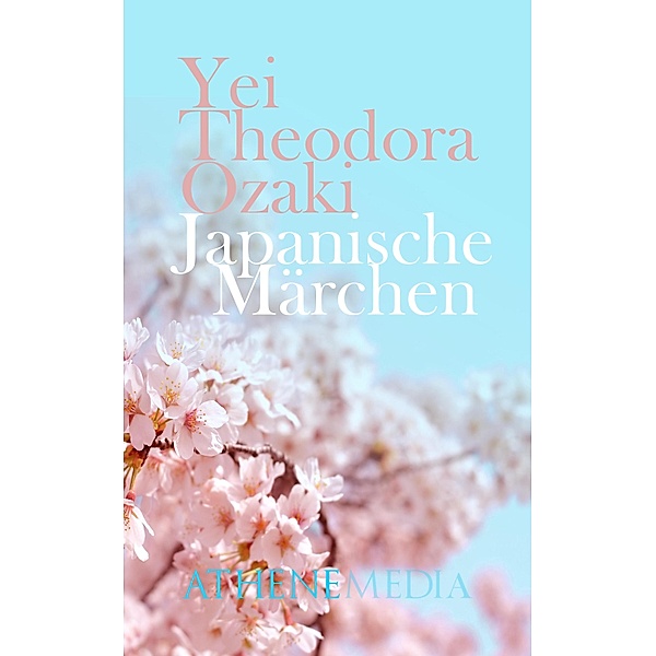 Japanische Märchen, Yei Theodora Ozaki