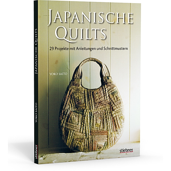 Japanische Quilts - 29 Projekte mit Anleitungen und Schnittmustern, Yoko Saito