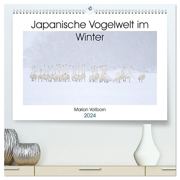 Japanische Vogelwelt im Winter (hochwertiger Premium Wandkalender 2024 DIN A2 quer), Kunstdruck in Hochglanz, Marion Vollborn