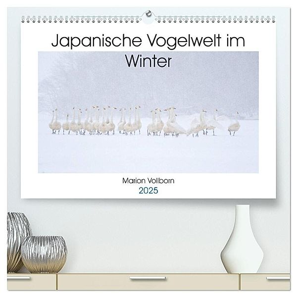 Japanische Vogelwelt im Winter (hochwertiger Premium Wandkalender 2025 DIN A2 quer), Kunstdruck in Hochglanz, Calvendo, Marion Vollborn