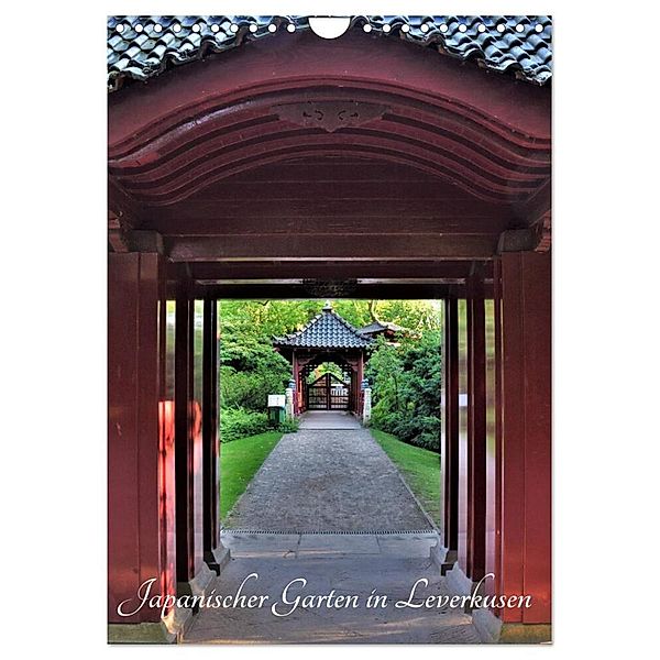 Japanischer Garten in Leverkusen (Wandkalender 2024 DIN A4 hoch), CALVENDO Monatskalender, Renate Grobelny