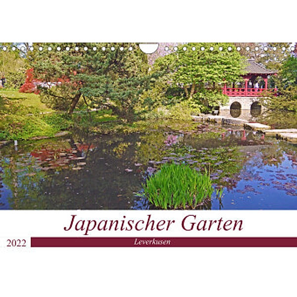 Japanischer Garten Leverkusen (Wandkalender 2022 DIN A4 quer), Claudia Schimon