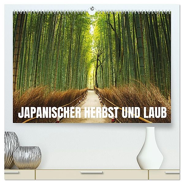 Japanischer Herbst und Laub (hochwertiger Premium Wandkalender 2025 DIN A2 quer), Kunstdruck in Hochglanz, Calvendo, Photostravellers