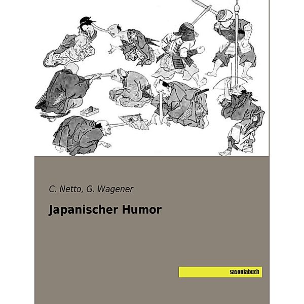 Japanischer Humor, C. Netto, G. Wagener