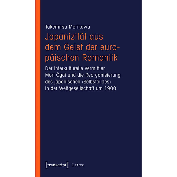 Japanizität aus dem Geist der europäischen Romantik / Lettre, Takemitsu Morikawa