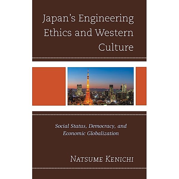 Japan's Engineering Ethics and Western Culture, Natsume Kenichi