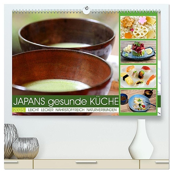 Japans gesunde Küche (hochwertiger Premium Wandkalender 2025 DIN A2 quer), Kunstdruck in Hochglanz, Calvendo, Tatjana Balzer